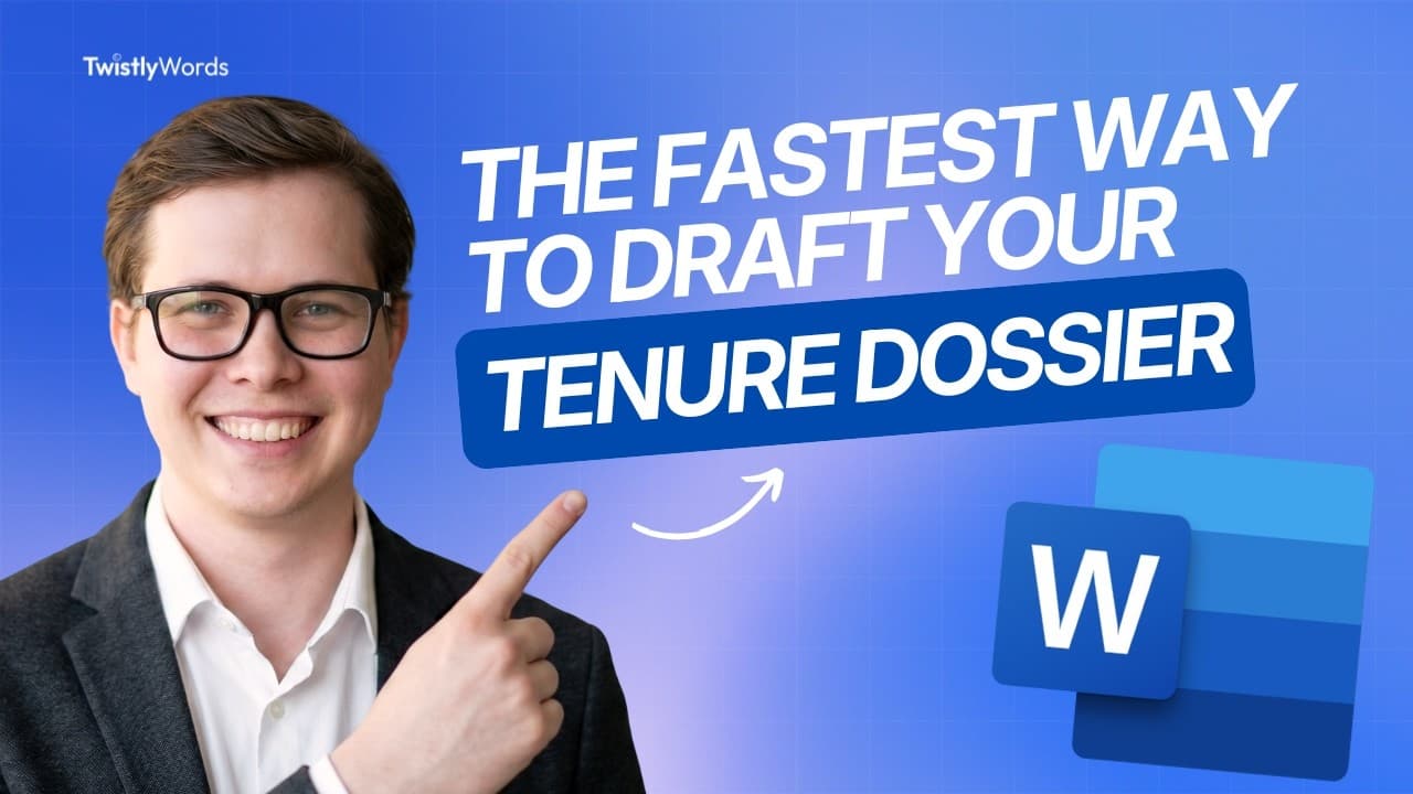 The Fastest Way to draft Your Tenure Dossier