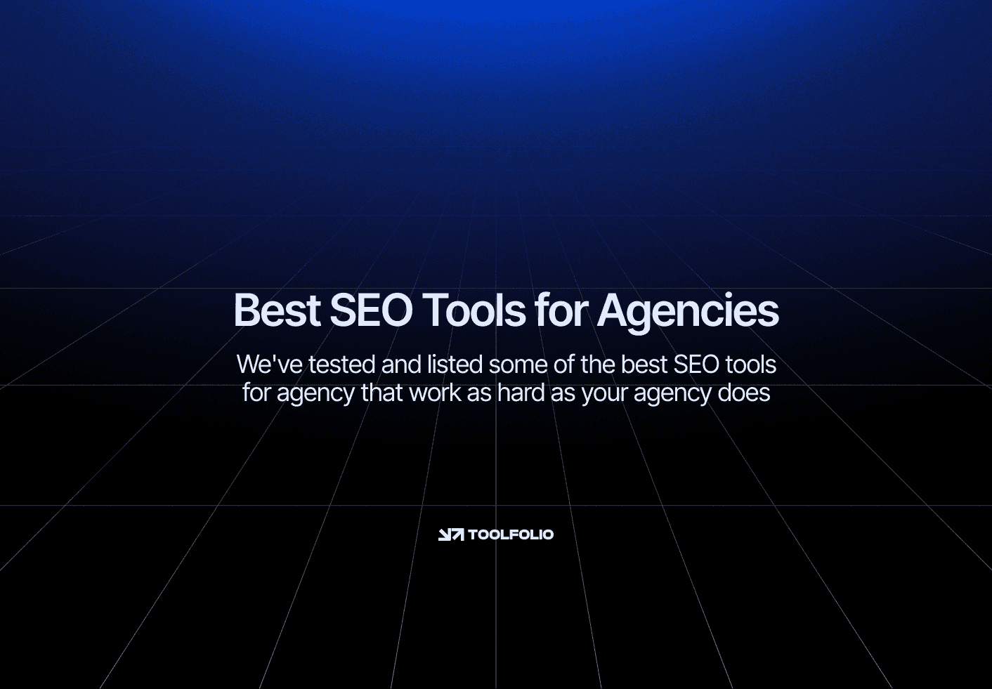 Best SEO Tools for Agencies
