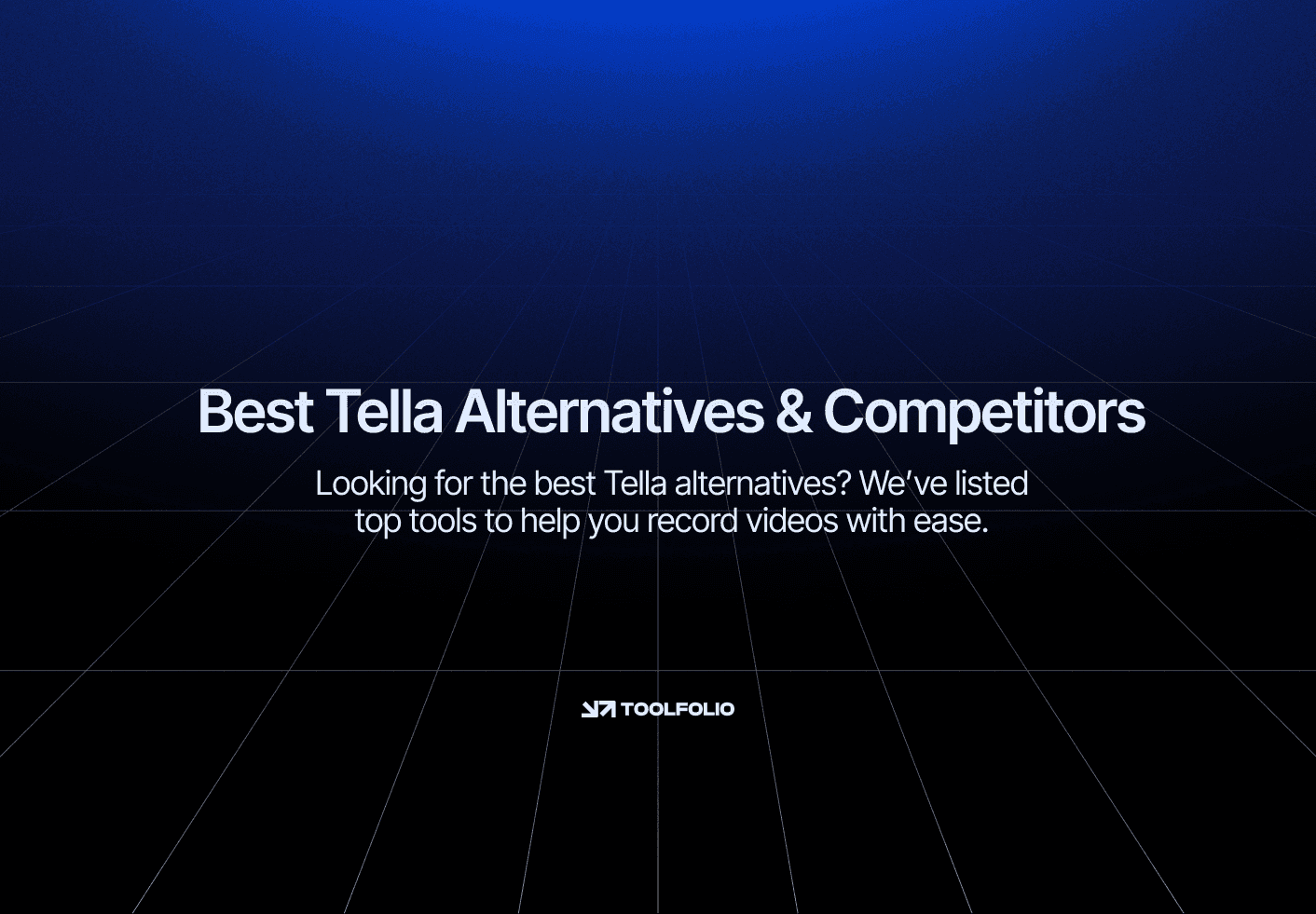 Best Tella Alternatives & Competitors