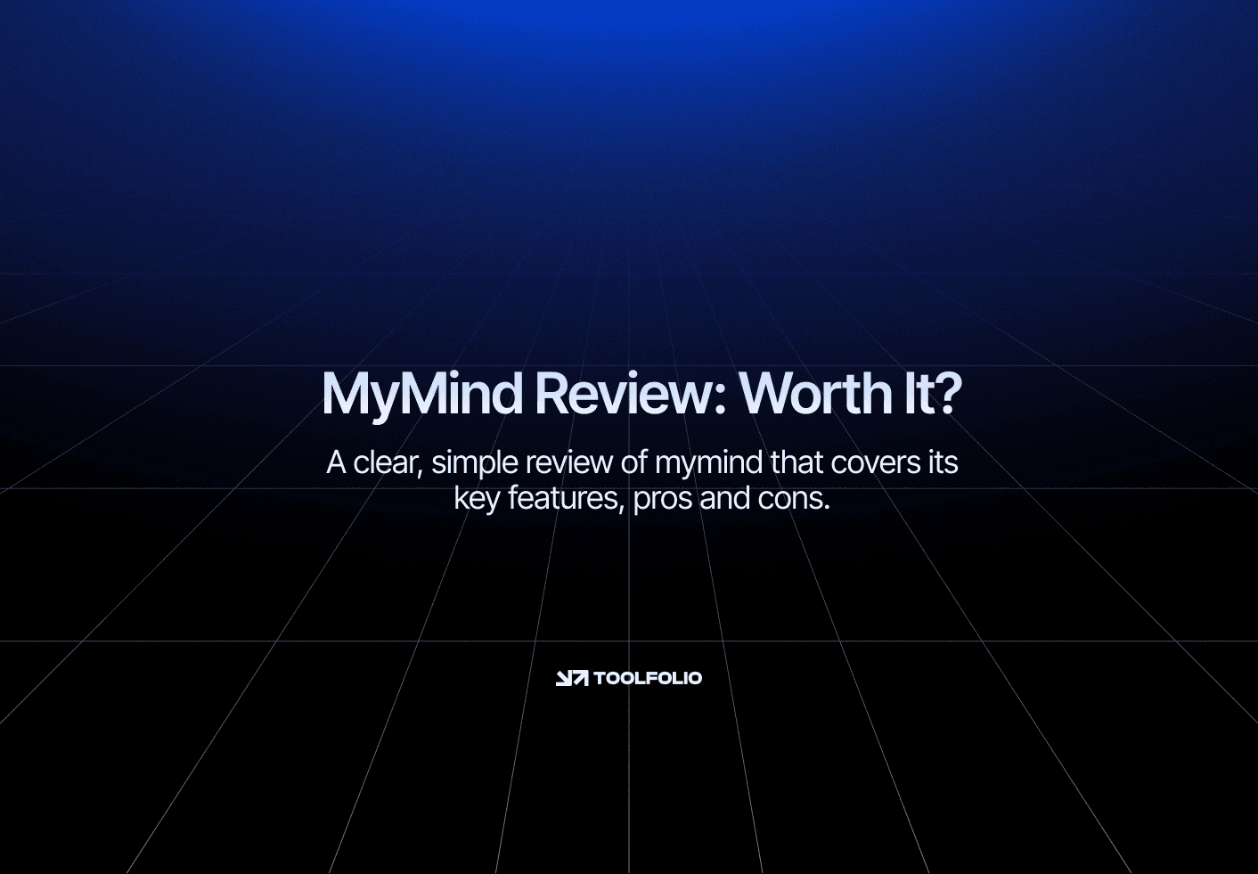 MyMind Review: Worth It?