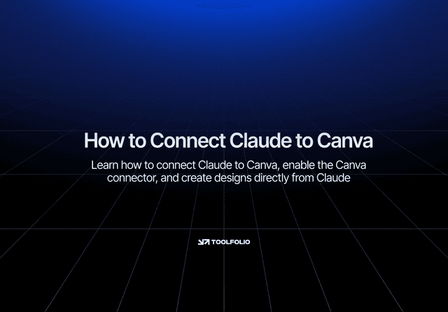 How to Connect Claude to Canva (Step-by-Step Guide) | Articles