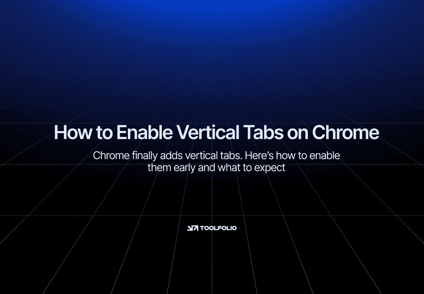 How to Enable Vertical Tabs on Chrome (Complete Guide) | Articles