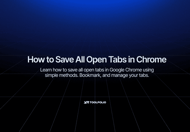 How to Save All Open Tabs in Google Chrome (Step-by-Step Guide) | Articles